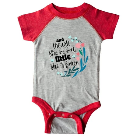 

Inktastic Though She Be but Little Fierce Quote Gift Baby Girl Bodysuit