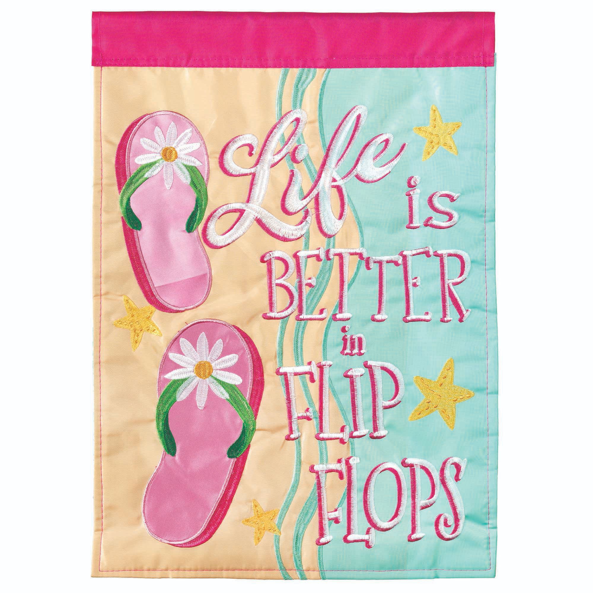 Details about   Life is Better in Flip Flops Garden Applique Flag 