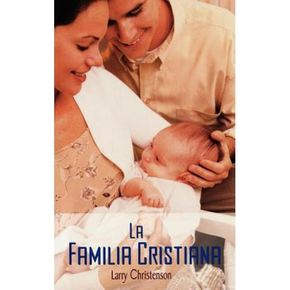 Pre-Owned La Familia Cristiana (Paperback) 088113080X 9780881130805