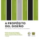 thumbnail image 1 of Libro A Proposito Del Diseño: Reflexion Y Critica Desde La Academia Tapa Blanda, Autor Martha Patricia Zarza Delgado, Editorial Bonilla Artigas Editores, 1 of 2