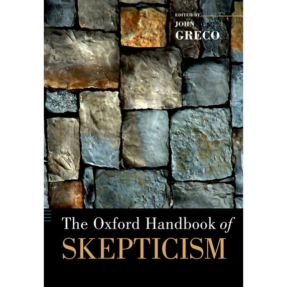 Oxford Handbooks The Oxford Handbook of Skepticism, (Paperback)