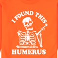 thumbnail image 3 of Instant Message - I Found This Humerus - Men's Crew Neck Fleece Pullover, 3 of 7