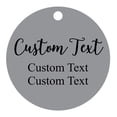 thumbnail image 1 of 100 PCS Custom Made Any Text Hang Tags Round Shape Personalized Wedding Favor Gift Tags, 1 of 1