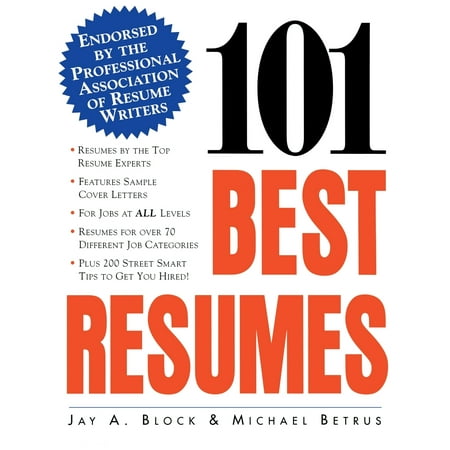 101 Best Resumes: Endorsed by the Professional Association of Resume (Best Business Cards For Writers)