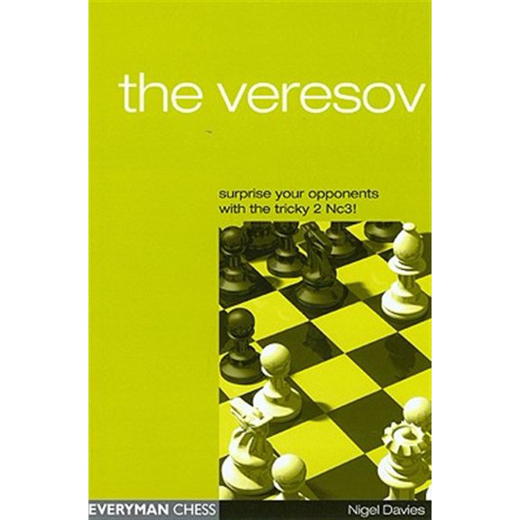 Pre-Owned Veresov : Surprise Your Oponents With The Tricky 2 Nc3! (Edition 1) (Paperback)