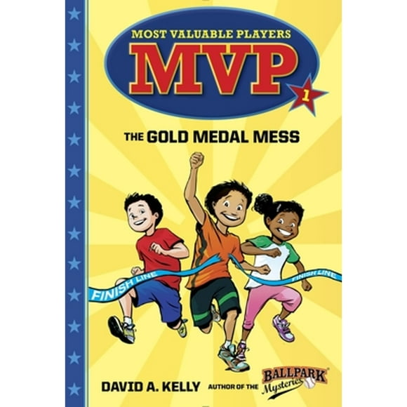 Pre-Owned MVP #1: The Gold Medal Mess (Paperback 9780553513196) by David A Kelly
