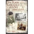 thumbnail image 1 of Pre-Owned The Plain Language of Love and Loss: A Quaker Memoir (Paperback) 0826218458 9780826218452, 1 of 2