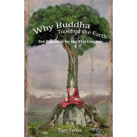 Why Buddha Touched the Earth, (Paperback)