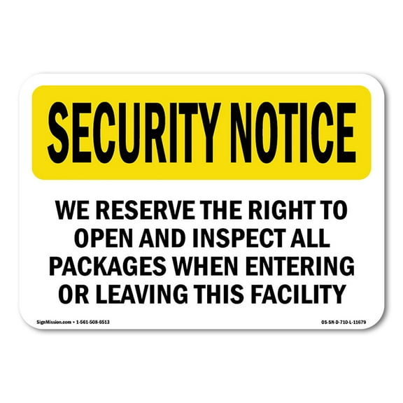 OSHA SECURITY NOTICE Sign - We Inspect All Packages Entering | Decal | Protect Your Business, Work Site, Warehouse & Shop Area | Made in the USA