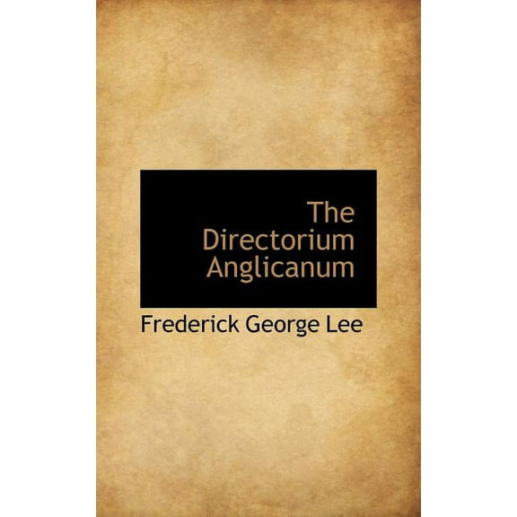 The Directorium Anglicanum (Hardcover)