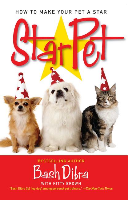 Starpet How To Make Your Pet A Star Paperback Walmart Com