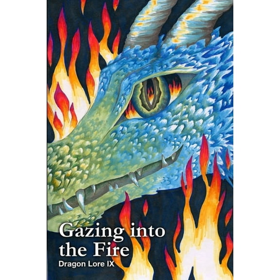 Dragon Lore IX - Gazing into the Fire, (Paperback)