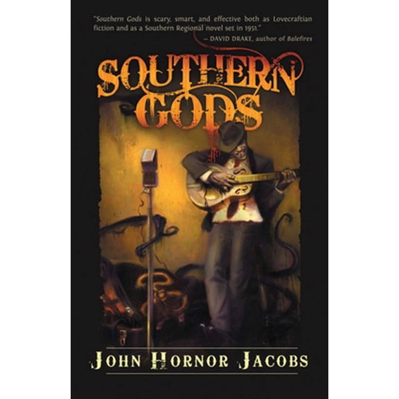 Pre-Owned Southern Gods (Paperback) 1597802859 9781597802857