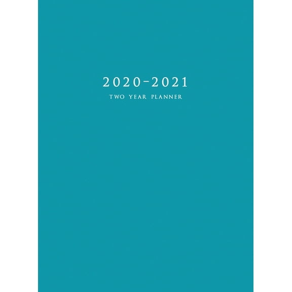 2020-2021 Two Year Planner: Large Monthly Planner with Inspirational Quotes and Blue Cover (Hardcover) (Hardcover)