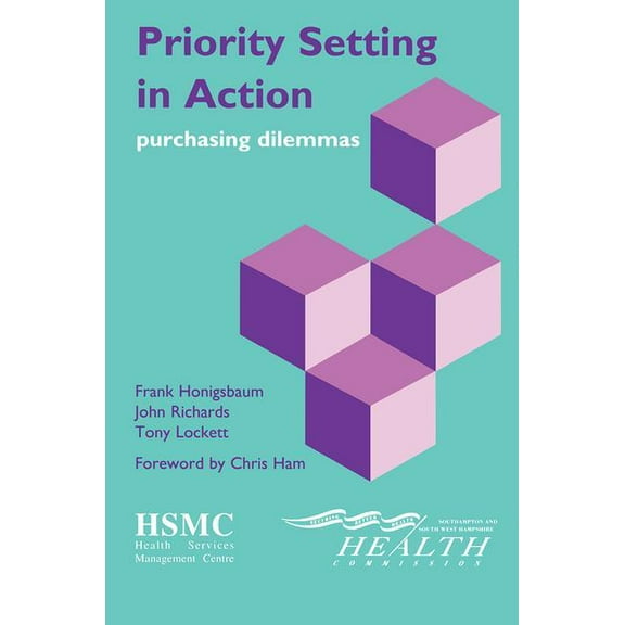 Priority Setting in Action: Purchasing Dilemmas, (Paperback)
