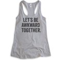 thumbnail image 1 of Let's Be Awkward Together Tank Top, Ladies Racerback Tank Top, Couples Tank, Awkward BFF Best Friends Tank, Heather Gray, X-Large, 1 of 3