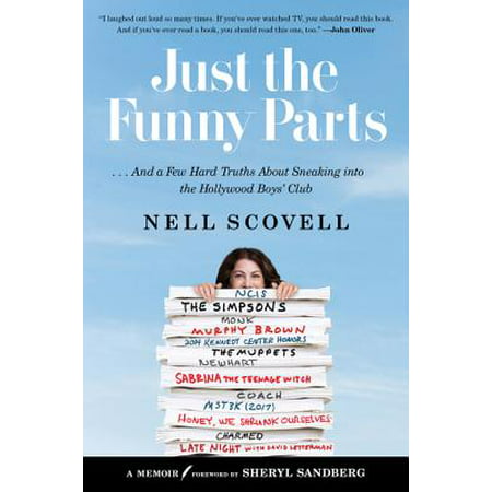 Just the Funny Parts : ... and a Few Hard Truths about Sneaking Into the Hollywood Boys' (Best Sneak A Toke)