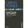 thumbnail image 1 of SHOAH : CAVAR CON LA MIRADA GEDISA CARLES TORNER, 1 of 2