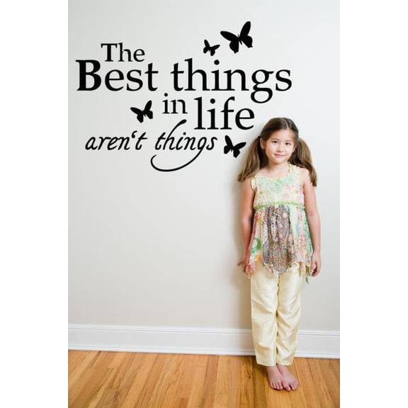 Home Wall Mural Art Decals | DIY Stick And Peel Bedroom Living Room Vinyl Decoration Removable Sticker | The Best Things In Life Aren't Things - Black 14" x 20"