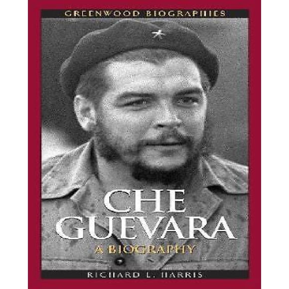 Che Guevara : une Biologie