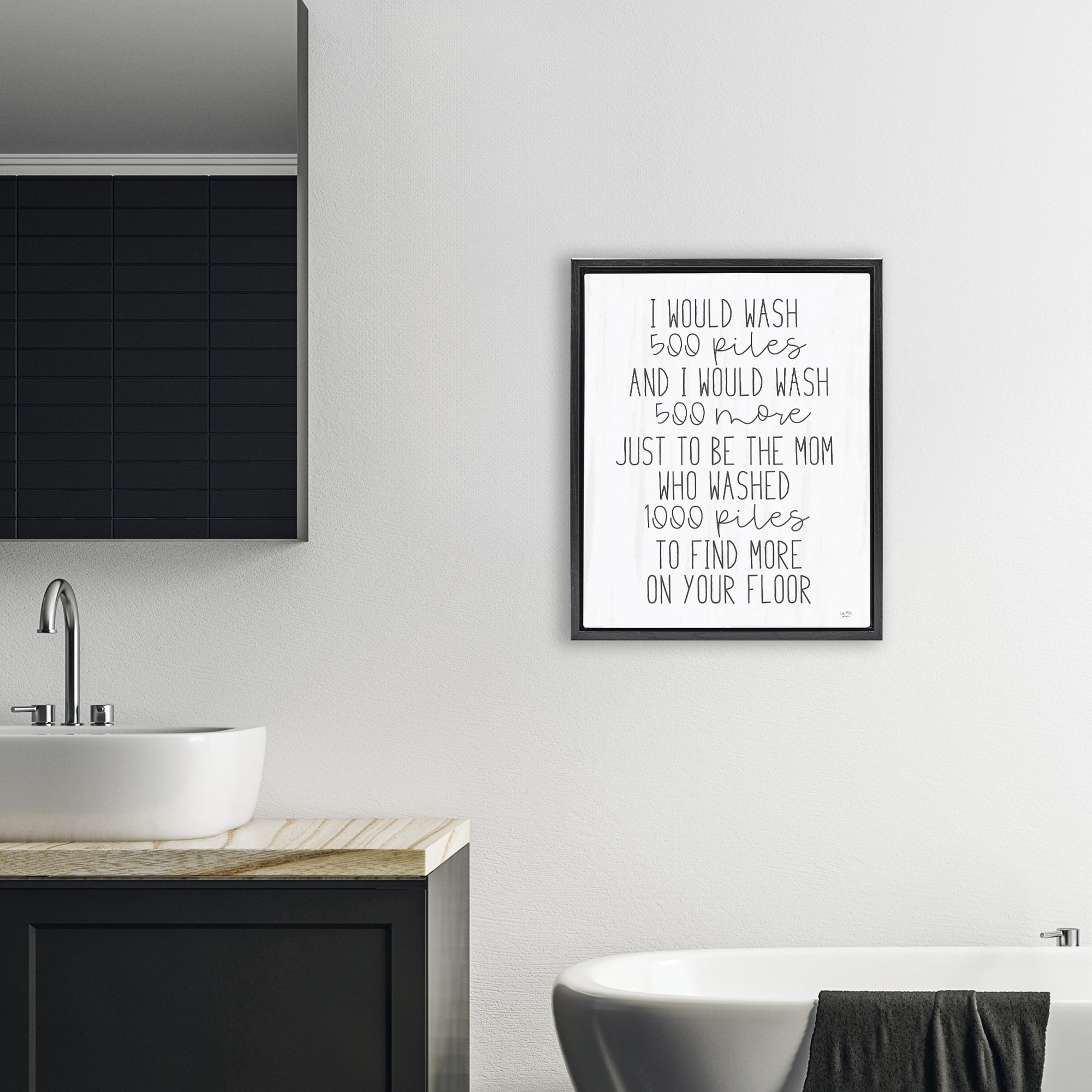 Stupell Industries Would Wash 500 Piles Black Framed Floater Canvas Wall Art, design by Lux + Me Designs