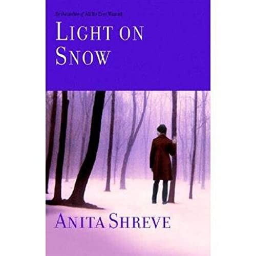Pre-Owned Light on Snow (Hardcover) by Anita Shreve