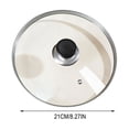 thumbnail image 2 of 21 cm / 8.27 in Universal Tempered Glass Pot Lid Replacement, Shatter‑Resistant Cookware Cover, Fits Pot Inner Diameter 20.8‑21.5 cm / 8.19‑8.46 in for Pots, Pans & Woks, 2 of 9