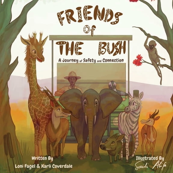 Friends of the Bush A Journey of Safety and Connection, (Paperback)