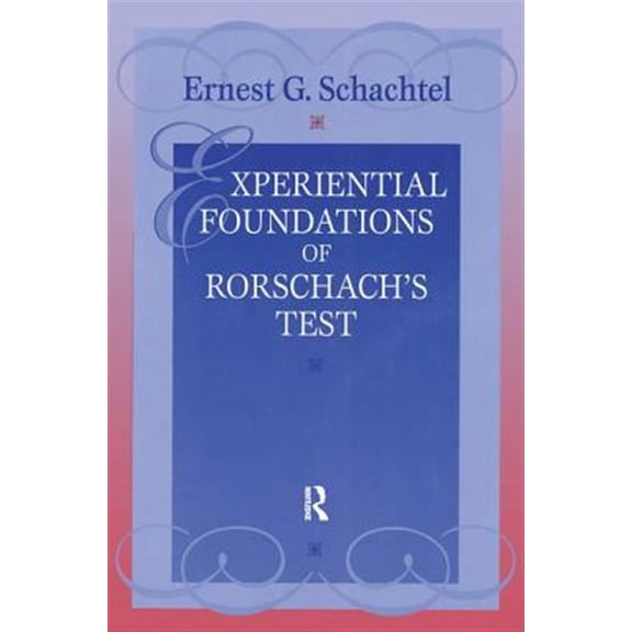 Pre-Owned Experiential Foundations of Rorschach's Test (Hardcover)