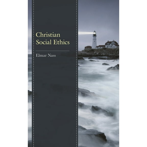 Christian Social Ethics, (Hardcover)