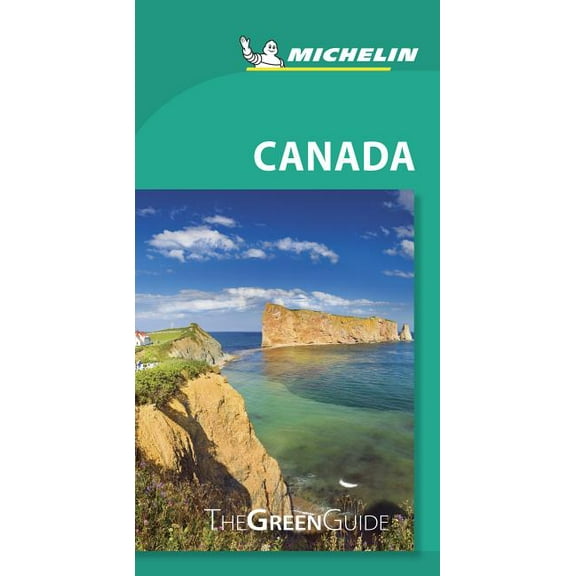 Green Guide/Michelin: Michelin Green Guide Canada : Travel Guide (Edition 15) (Paperback)