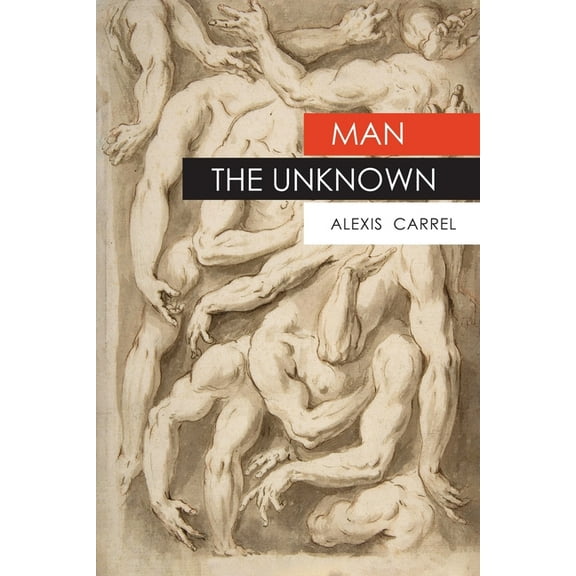 Man The Unknown (Paperback)
