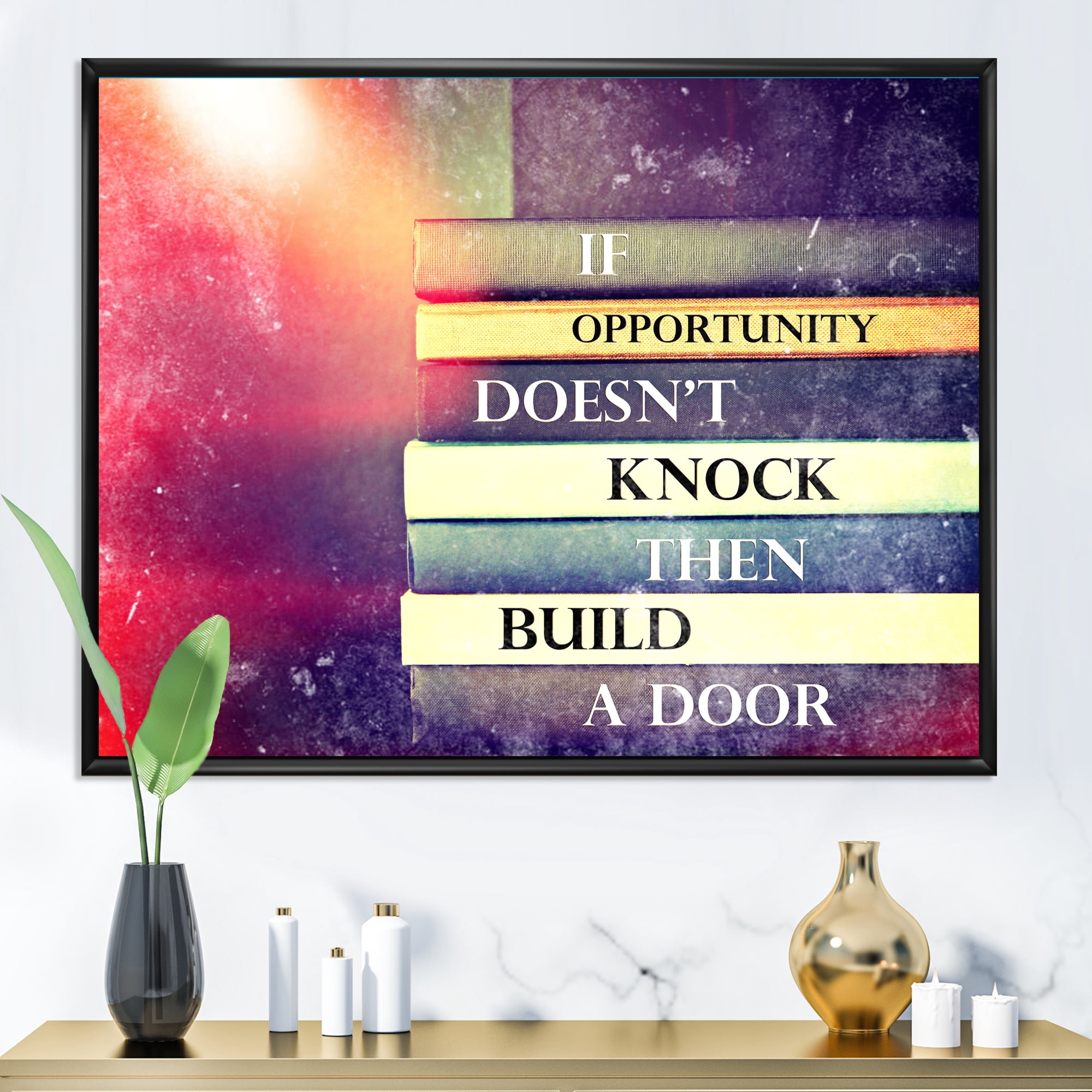 If Opportunity Does Not Knock Build A Door On Books 40 in x 30 in Framed Painting Canvas Art Print, by Designart