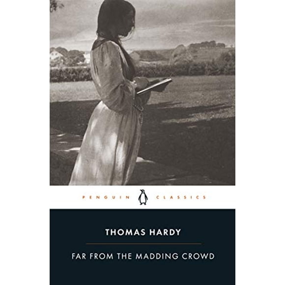 Far from the Madding Crowd (Penguin Classics)