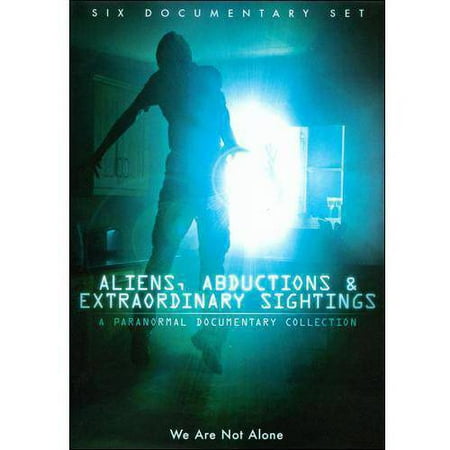 Aliens, Abductions & Extraordinary Sightings: A Paranormal Documentary Collection