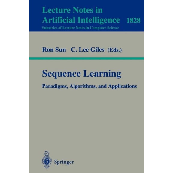 Sequence Learning: Paradigms, Algorithms, and Applications, (Paperback)