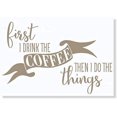 thumbnail image 5 of First I Drink Coffee Kitchen Wall Stickers Decor Vinyl Lettering Decals, 23x15-Inch Tumbleweed, 5 of 5