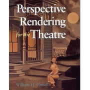 Perspective Rendering for the Theatre (Paperback)