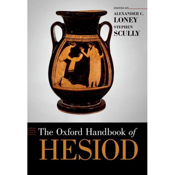 Pre-Owned The Oxford Handbook of Hesiod (Oxford Handbooks) Hardcover