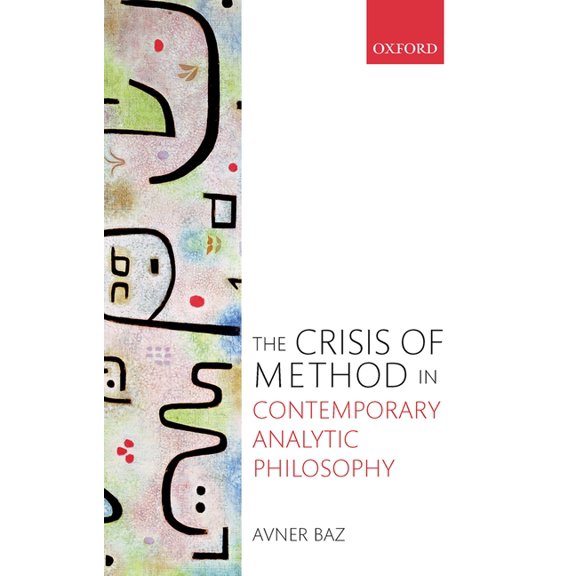 Crisis of Method in Contemporary Analytic Philosophy, (Hardcover)
