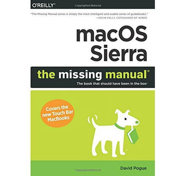 macOS Sierra: The Missing Manual: The Book That Should Have Been in the Box (Paperback)