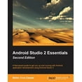 thumbnail image 1 of Pre-Owned Android Studio 2 Essentials Second Edition (Paperback), 1 of 1