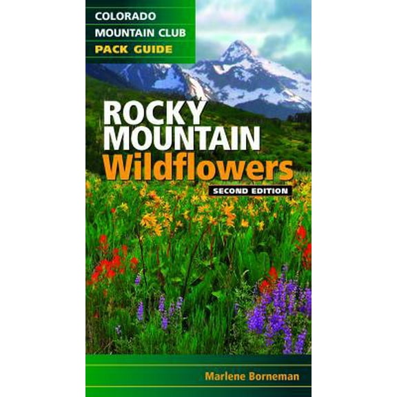 Pre-Owned Rocky Mountain Wildflowers (Paperback) 1937052591 9781937052591