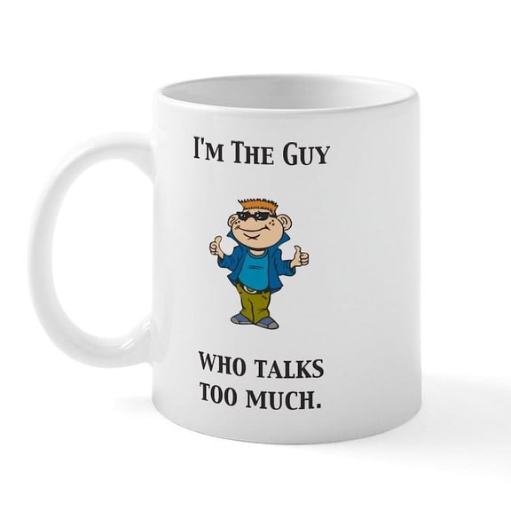 CafePress - ITG...Who Talks Too Much Mug - 11 oz Ceramic Mug - Novelty Coffee Tea Cup