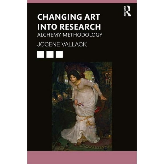 Changing Art Into Research: Soliloquy Methodology, (Paperback)