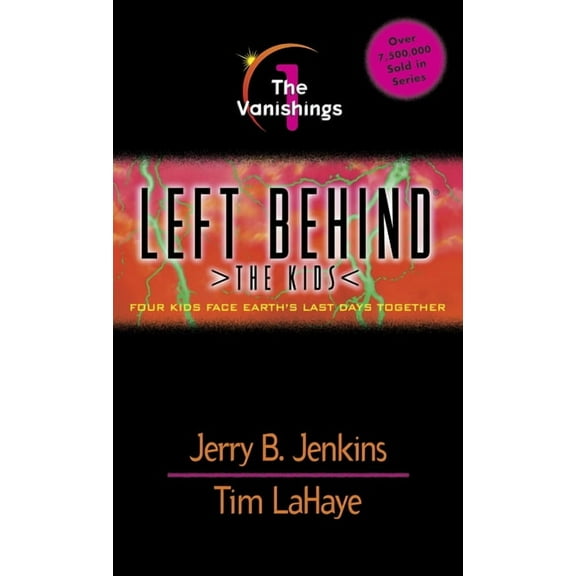 Left Behind: The Kids The Vanishings, Book 1, (Paperback)