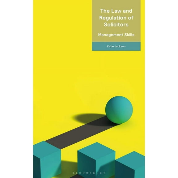 The Law and Regulation of Solicitors: Management Skills (Paperback)