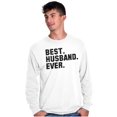 thumbnail image 4 of Best Husband Ever Trophy Hubby Gift Men's Long Sleeve Tee T Shirt Brisco Brands X, 4 of 6
