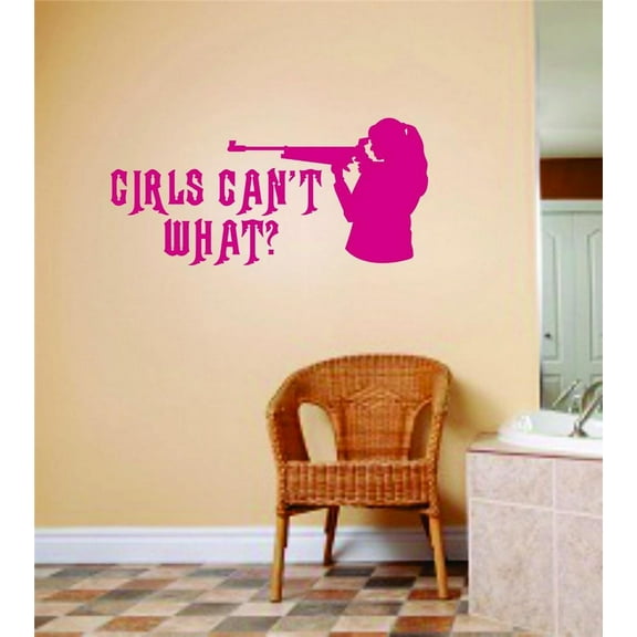 Girls Can't What ? Image Animal Hunting Hunter Man Gun picture Art Girls Kids Bed Room Sports Sticker Vinyl Wall Decal 6 X 12 Inches
