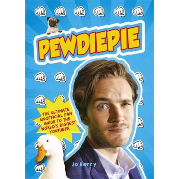 Pre-Owned Pewdiepie: The Ultimate Unofficial Fan Guide to the World's Biggest Youtuber (Paperback) 1409167887 9781409167884